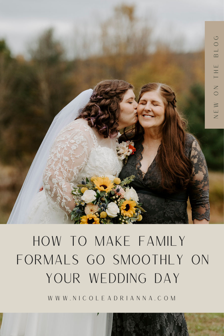 Family formals wedding day planning tips